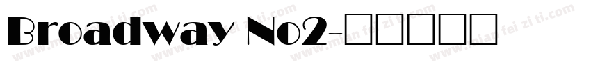 Broadway No2字体转换